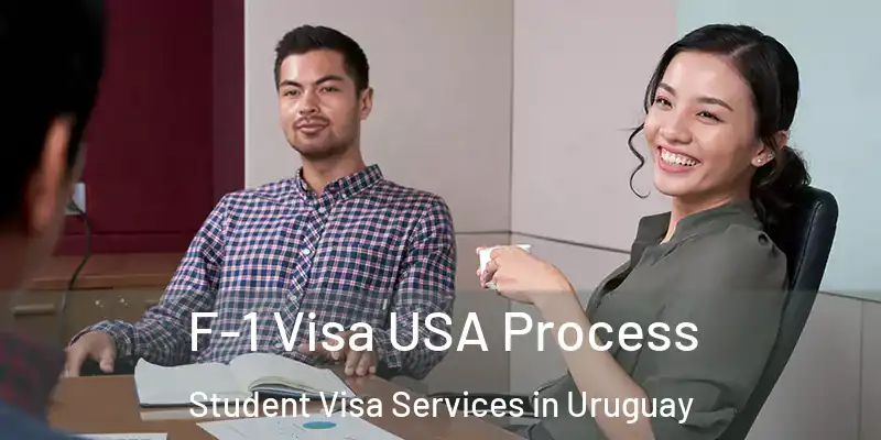  F-1 Visa USA Process Student Visa Services in Uruguay
